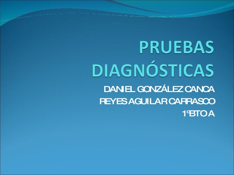 Pruebas Diagnósticas.