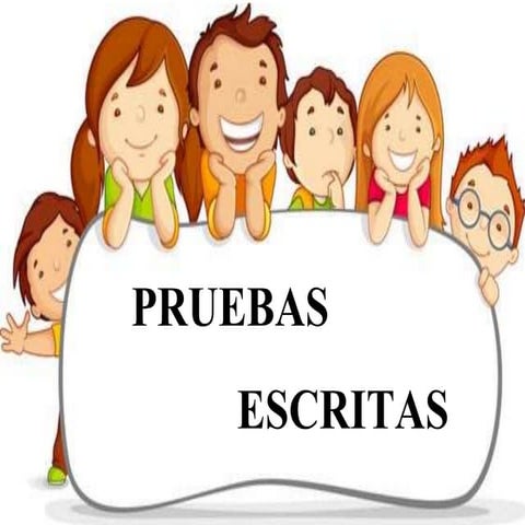 Pruebas escritas