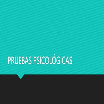 PRUEBAS PSICOLÓGICAS.pptx