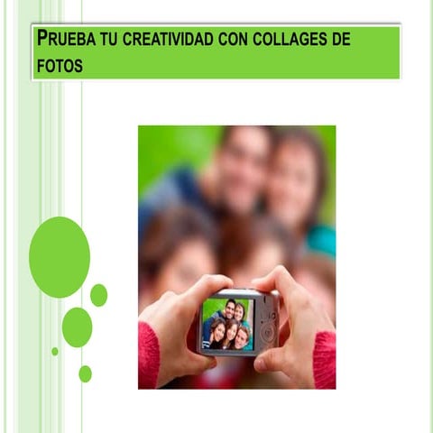 Prueba tu creatividad con collages de fotos
