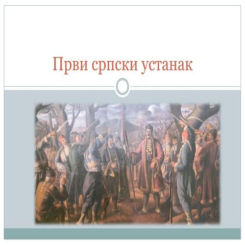Prvi Srpski Ustanak Ukratko PPTX