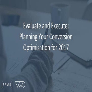 Planning Your Conversion Optimisation for 2017 
