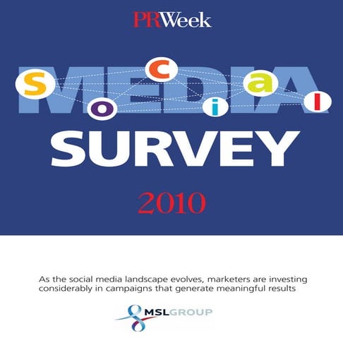PRWEEK MSLGROUP Social Media Survey