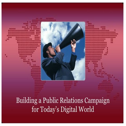 Building a PR Campaign for the Digital World 8.10
