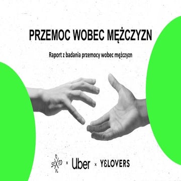 Przemoc wobec mężczyzn_raport Uber Polska i SEXEDPL 2025