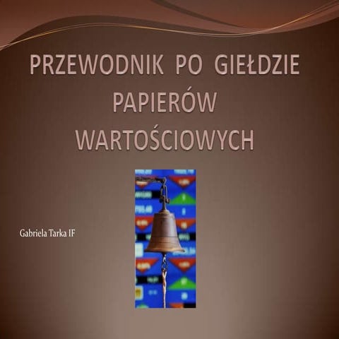Przewodnik po gi_el_dzie_papierow_wartosciowych