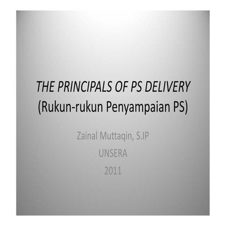 PS - the principals of PS delivery
