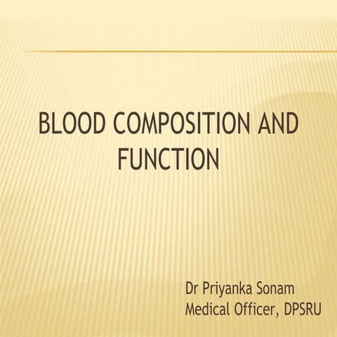 Blood and Its Components | PPTX