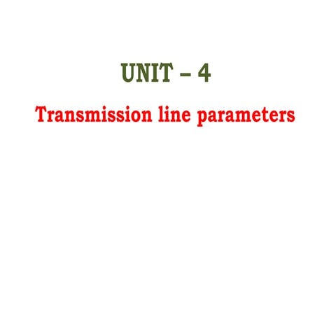 Transmission line parameters and mitigation