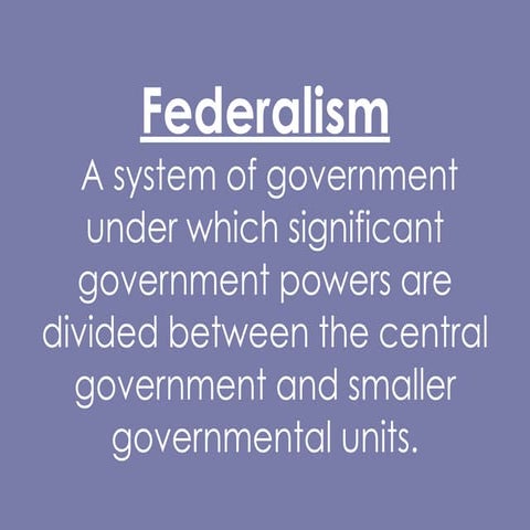 PS 101 Federalism Fall 2013