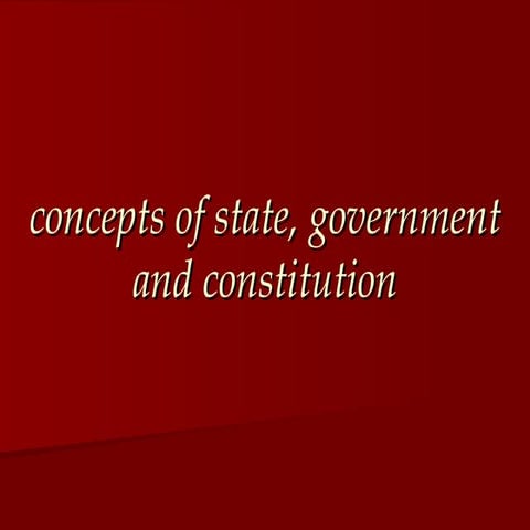 Principles of State, Government and Constitution