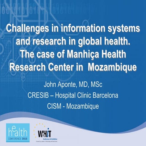 Challenges in information systems and research in global health. The case of ...