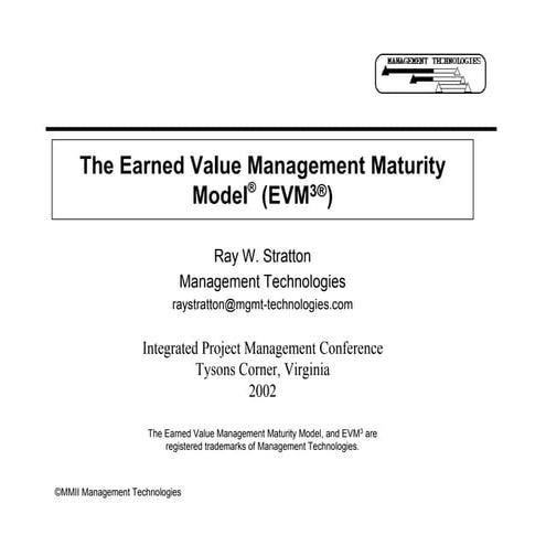 The Earned Value Matutity Management Model