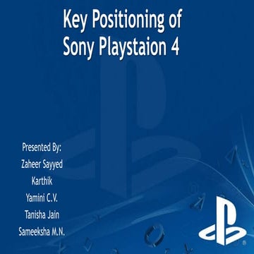 Key Positioning of Sony Playstaion 4 | PPTX