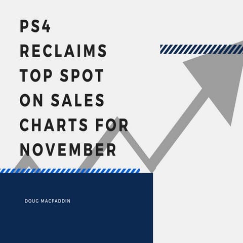 PS4 Reclaims Top Spot On Sales Charts For November