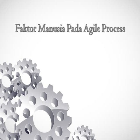 PSA - 04 Faktor Manusia Pada Agile Process.ppt