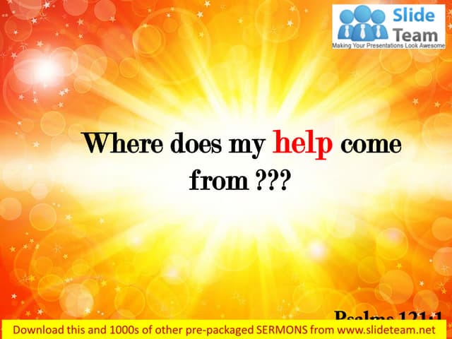 Psalms 121 1 where does my help come power point church sermon