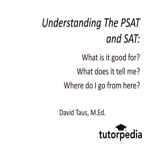 Understanding the PSAT and SAT