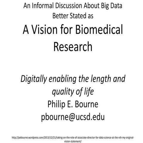 PSB2014 A Vision for Biomedical Research