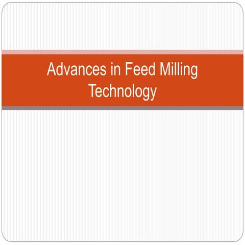 Advances in Feed Milling Technology 