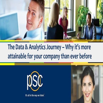 The Data & Analytics Journey – Why it’s more attainable for your company than...
