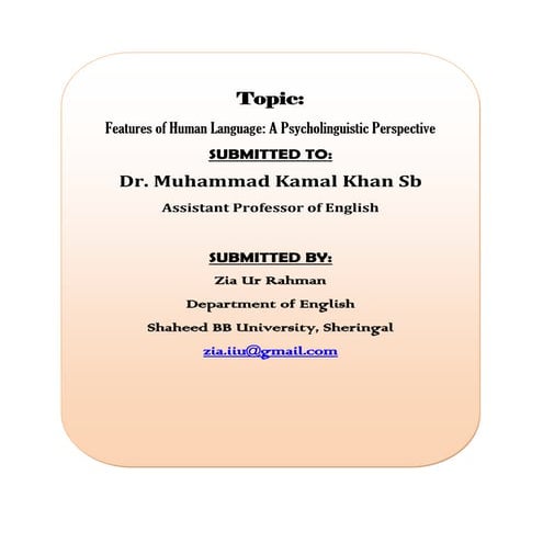 Features of Human Language:A Psycholinguistics Perspective