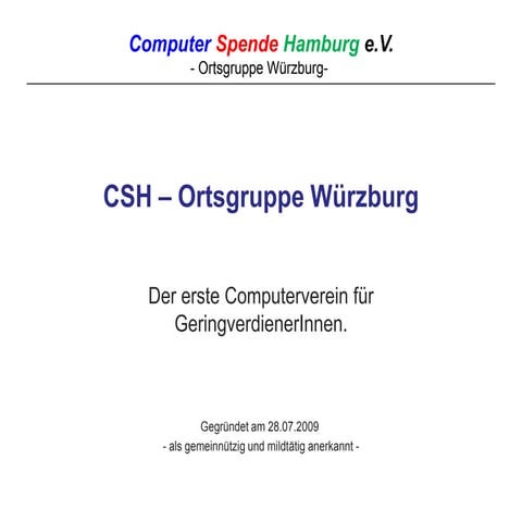 Computerspende HH, Ortsgruppe Würzburg