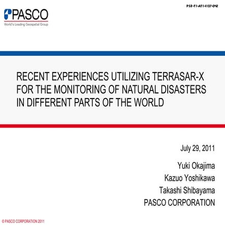 PSD-T1-AT1-1107-042_TERRASAR-X_FOR_THE_MONITORING_OF_NATURAL_DISASTERS.ppt