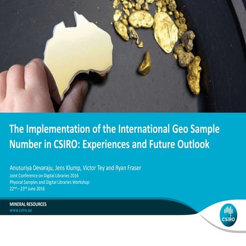 The Implementation of the International Geo Sample Number in CSIRO: Experiences and Future Outlook