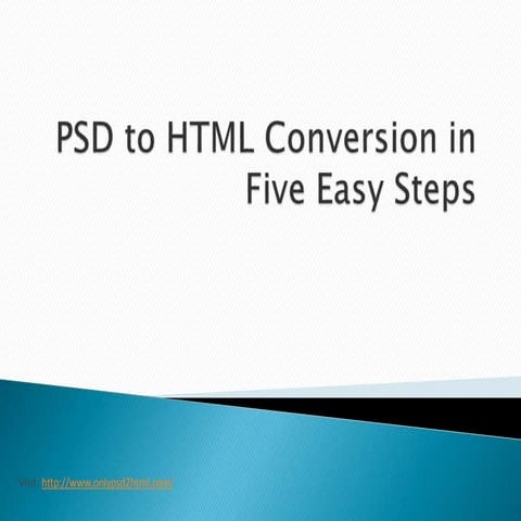 Psd to html conversion in five easy steps | PPT