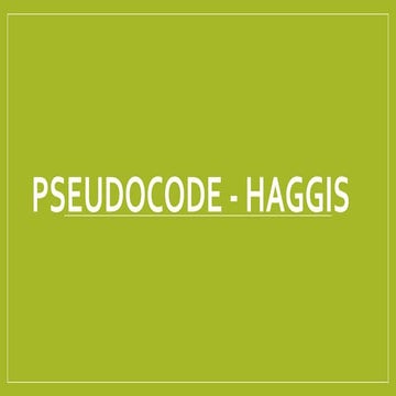 Pseudocode   haggis