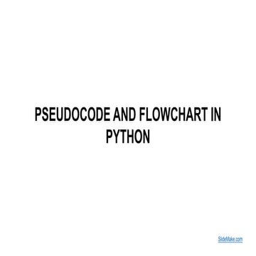 PSEUDOCODE AND FLOWCHART IN PYTHON .pptx