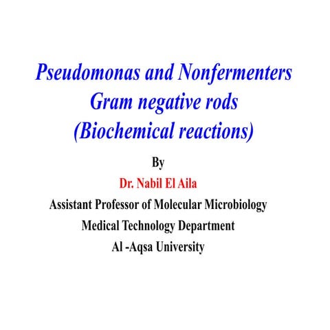 Pseudomonas and nonfermenters (biochemical)بكتريا عملي 