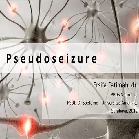 Pseudoseizure