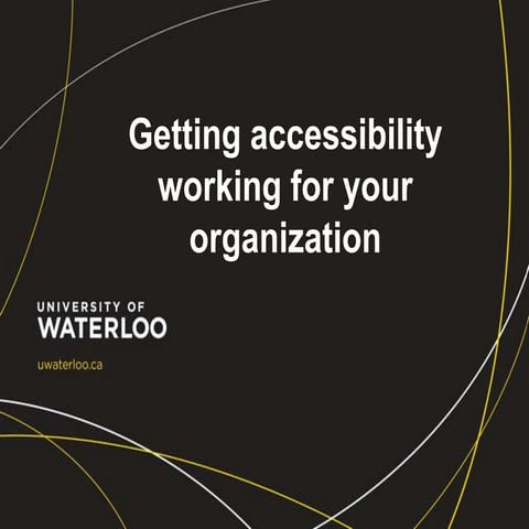 Getting accessibility working for your organization - PSEWEB2013