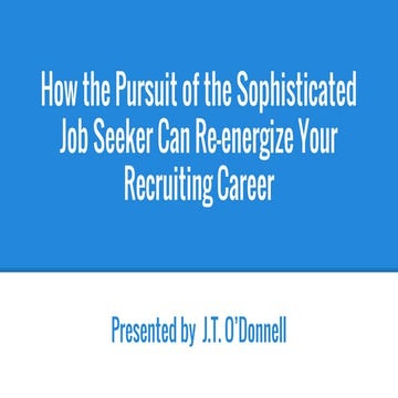 How ‘Purple Squirrel Hunting’ Can Make Recruiting Easier  (And, Re-Energize Y...