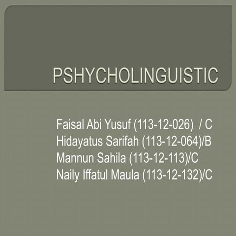 Pshycholinguistic L1 and L2 Acquistion