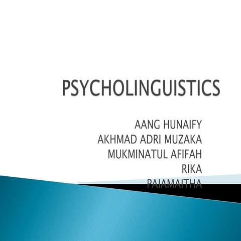 PSYCHOLINGUISTICS