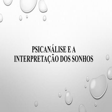Psicanálise e a interpretação dos sonhos