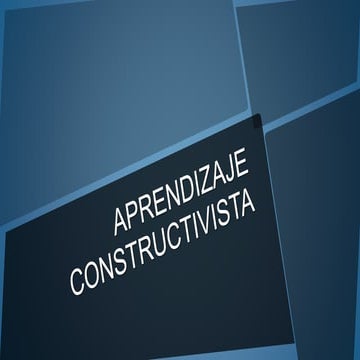 El aprendizaje constructivista (c) | PPTX