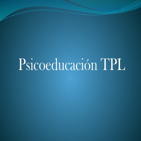 Psicoeducación TPL para pacientes psicología