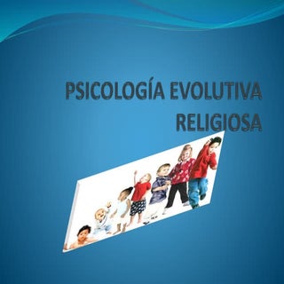 Psicología evolutiva religiosa
