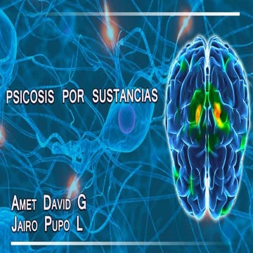 PSICOSIS POR SUSTANCIAS "PSIQUIATRIA"