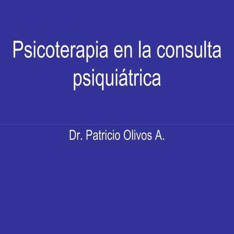 Psicoterapia en la consulta psiquiátrica