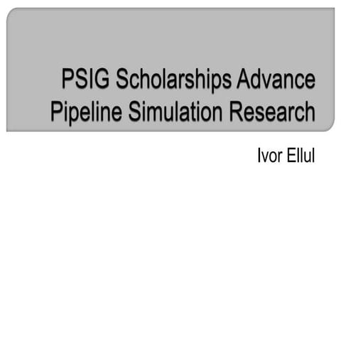 PSIG Scholarships Advance Pipeline Simulation Research