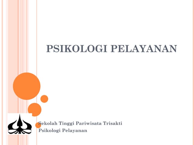 PSIKOLOGI PELAYANAN BAB I KE 2 PSIKOLOGI PELAYANAN