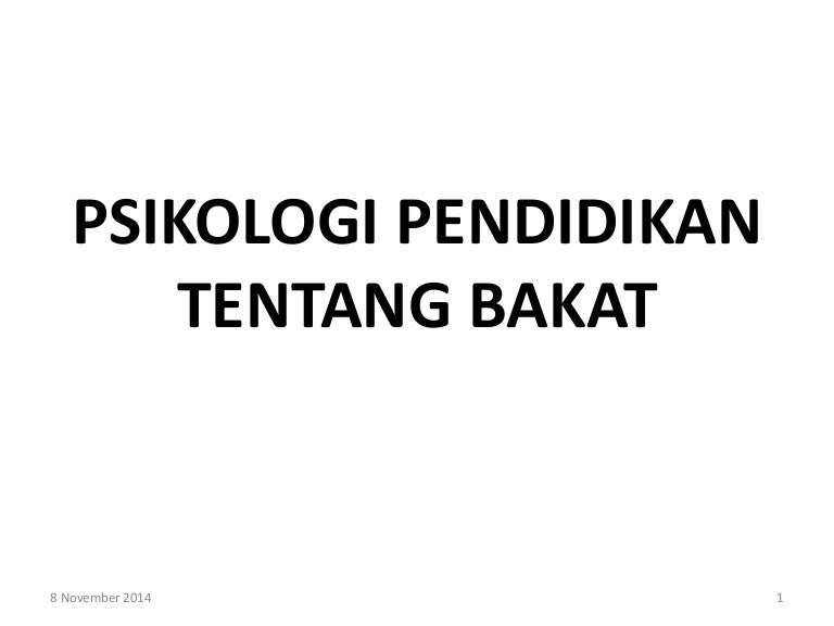 Psikologi Pendidikan Tentang Bakat