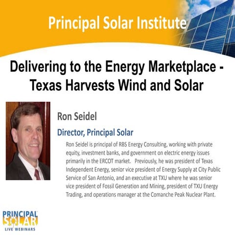 Delivering to the Energy Marketplace - Texas Harvests Wind and Solar