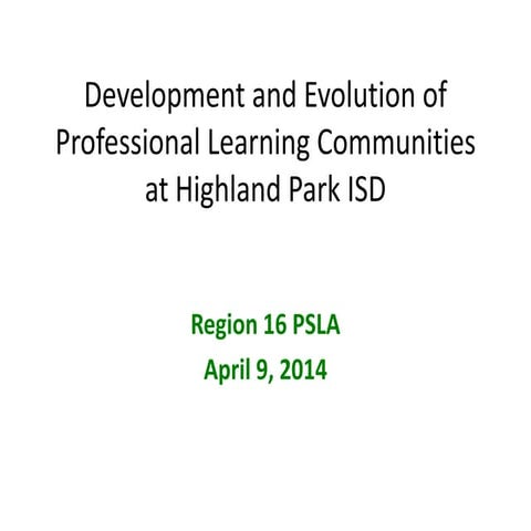 Evolution and Development of PLCs at Highland Park ISD