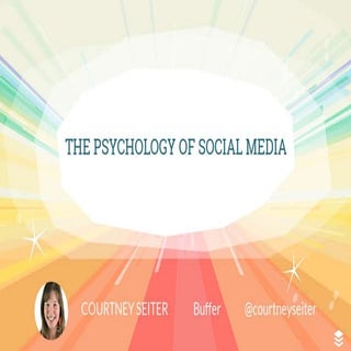 The Psychology of Social Media (Moz...